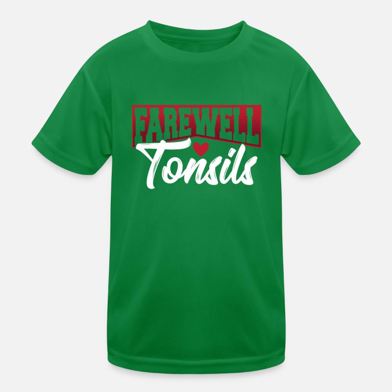 Tonsillitis-Überlebender Abschied von den Kinder Funktions-T-Shirt