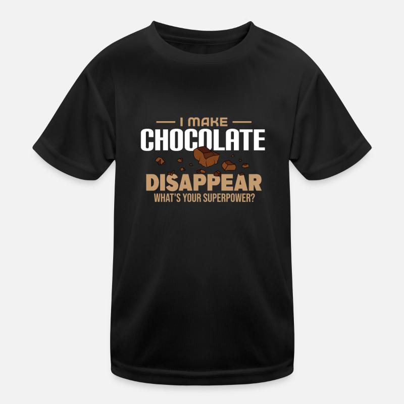 Ich mache Schokolade Verschwinden Kinder Funktions-T-Shirt
