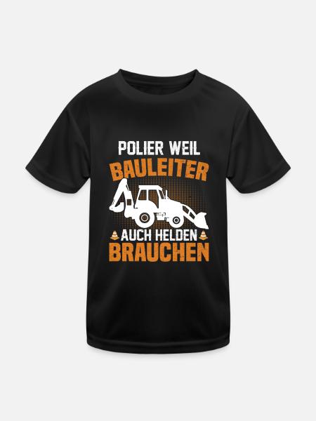 Polier weil Bauleiter auch Helden brauchen - Kinder Funktions-T-Shirt - Schwarz - Vorne