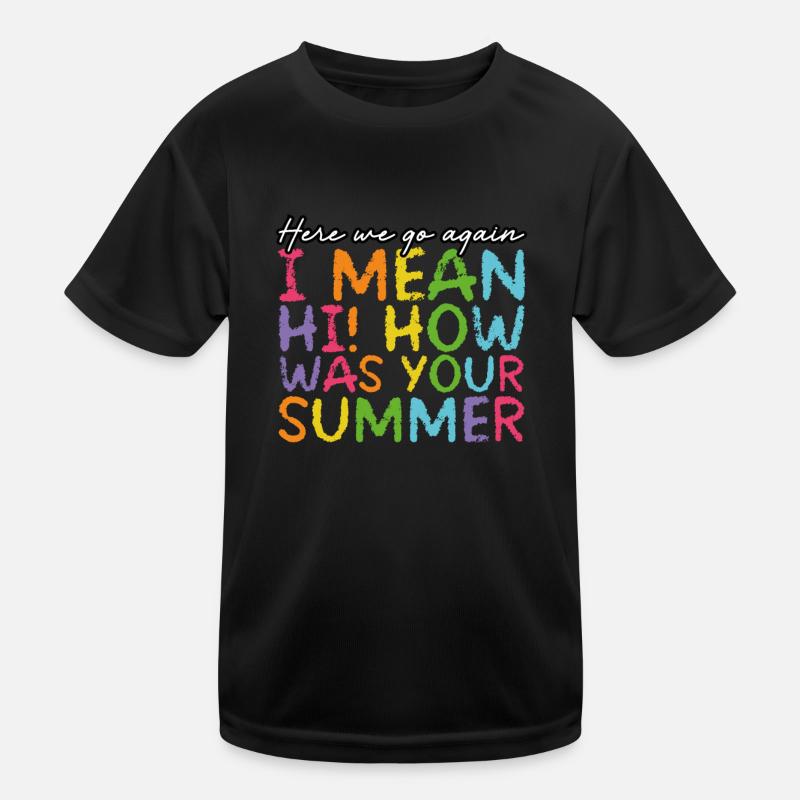 Comment s’est passé votre été ? T-shirt sport Enfant