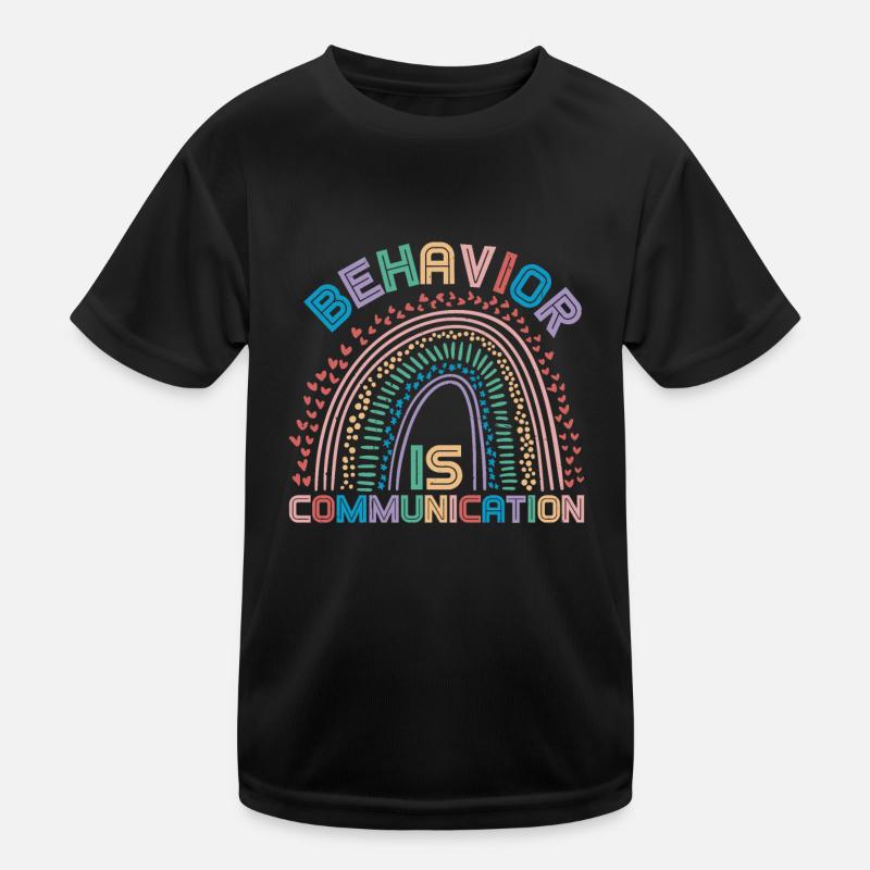 Behavior Is Communication 21 Kids Functional T-Shirt