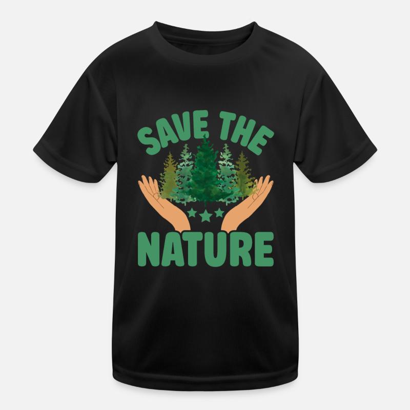 Save the Nature Klima Umwelt Kinder Funktions-T-Shirt