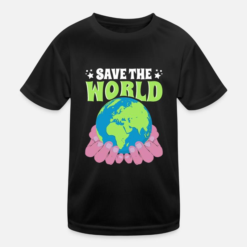 Save the World Naturschutz Kinder Funktions-T-Shirt