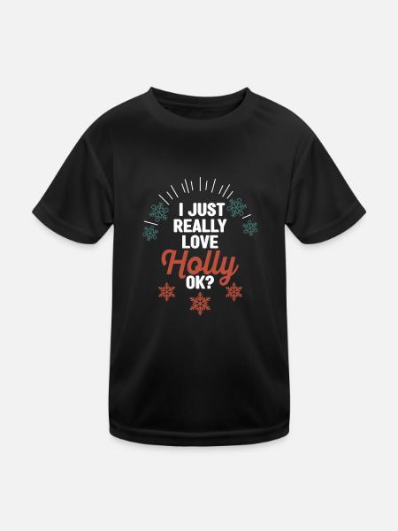 Ich liebe Holly einfach wirklich, okay? Lustige - Kinder Funktions-T-Shirt - Schwarz - Vorne