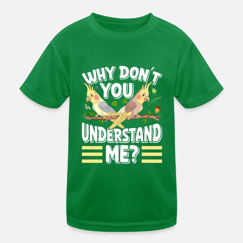 Bird ownership Why don ́t you understand me? Parakeets Kids Functional T-Shirt