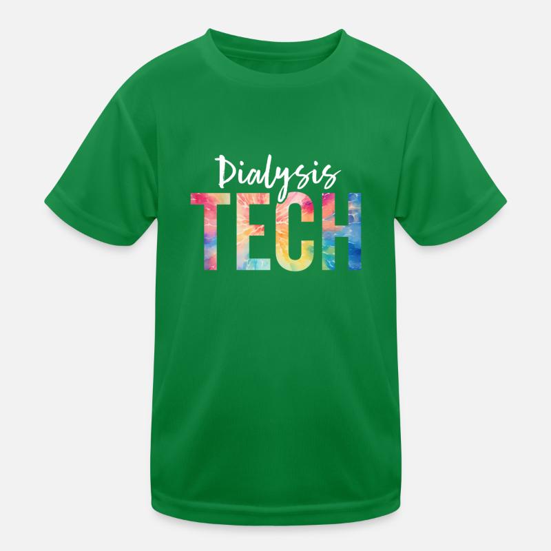 Dialysis Tech Nephrology Nursing Funny Dialysis Kids Functional T-Shirt