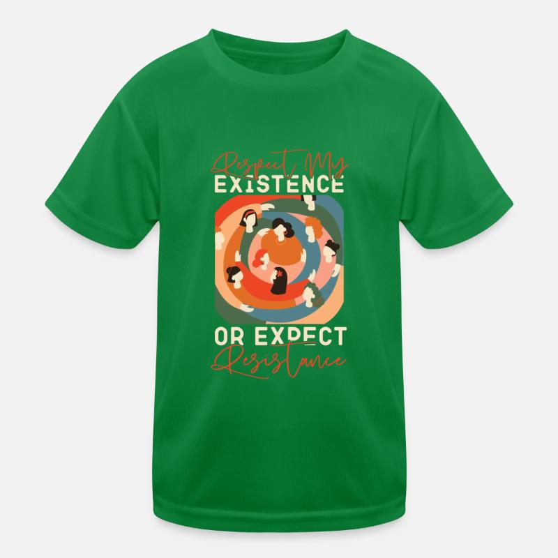 Féministe Respect de mon existence ou T-shirt sport Enfant