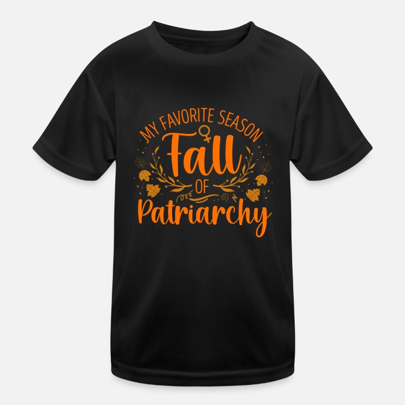 Feminist My Favorite Season Fall Kinder Funktions-T-Shirt