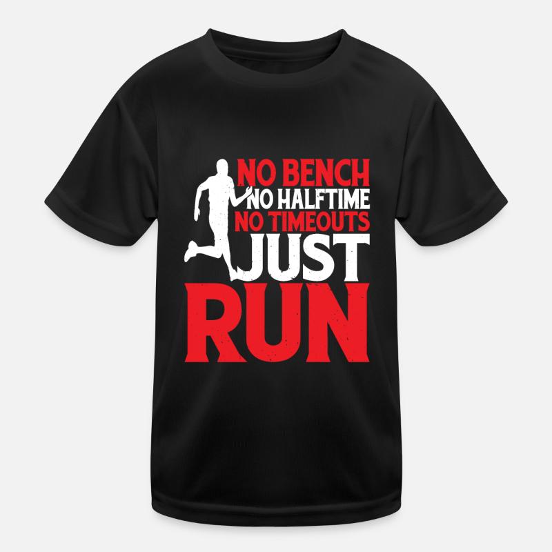 Pas de banc, pas de mi-temps, pas de temps mort, juste 2 T-shirt sport Enfant
