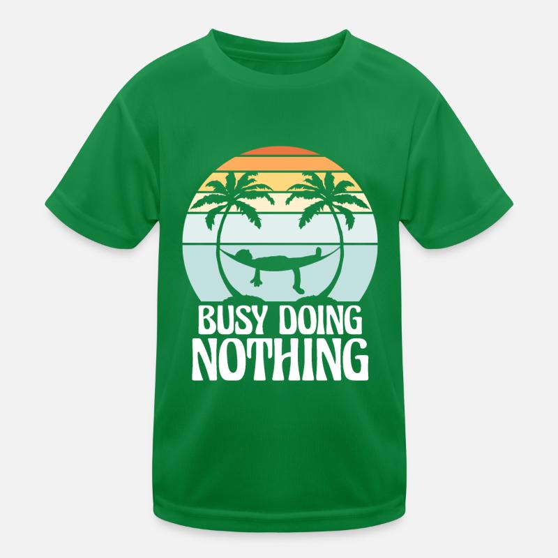 Busy Doing Nothing Hammock Relaxed Happy Kids Functional T-Shirt