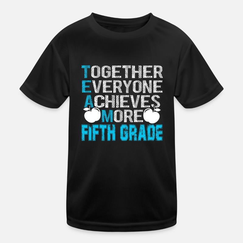 5th Grade Teacher Team 5th Grade Kids Functional T-Shirt