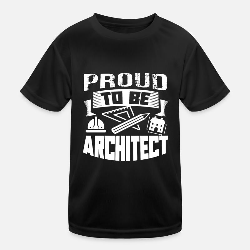 Architect Proud To Be Architect Kids Functional T-Shirt