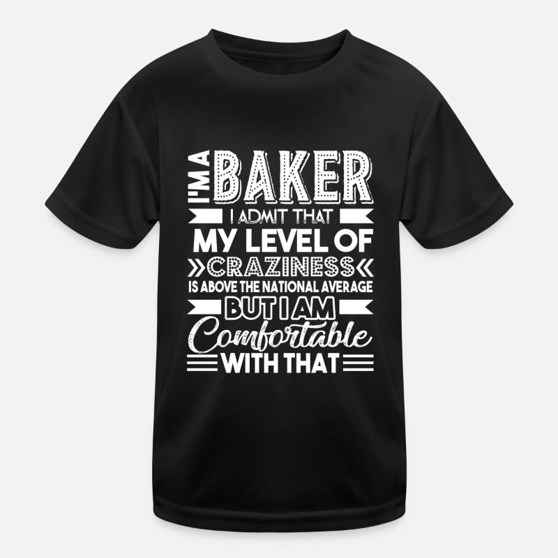 Baker I'm A Baker Kids Functional T-Shirt