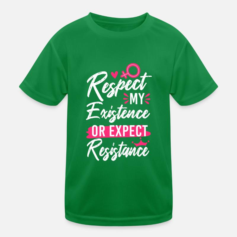 Les féministes respectent mon existence ou T-shirt sport Enfant