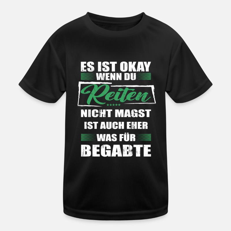 Spruch reiten Mann & Frau & Kinder Kinder Funktions-T-Shirt