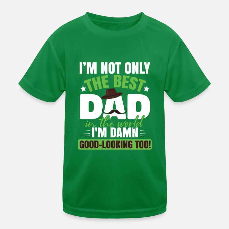 Ich bin nicht nur der beste Vater der Welt Kinder Funktions-T-Shirt