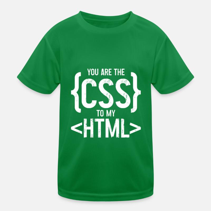 Vous êtes le CSS de mon HTML 3 T-shirt sport Enfant