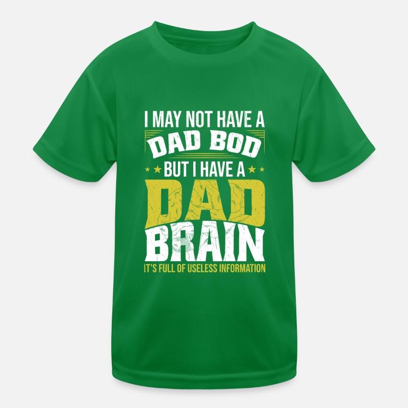 I Have A Dad Brain Father's Day Kids Functional T-Shirt