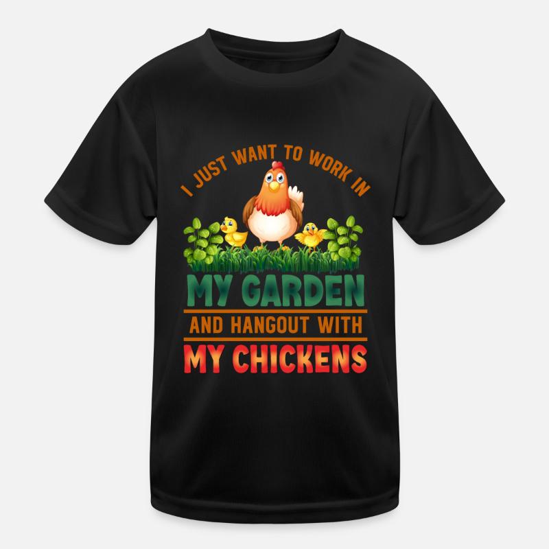 Gartenarbeit Hühner Farmer Hühner Liebhaber Garten Kinder Funktions-T-Shirt