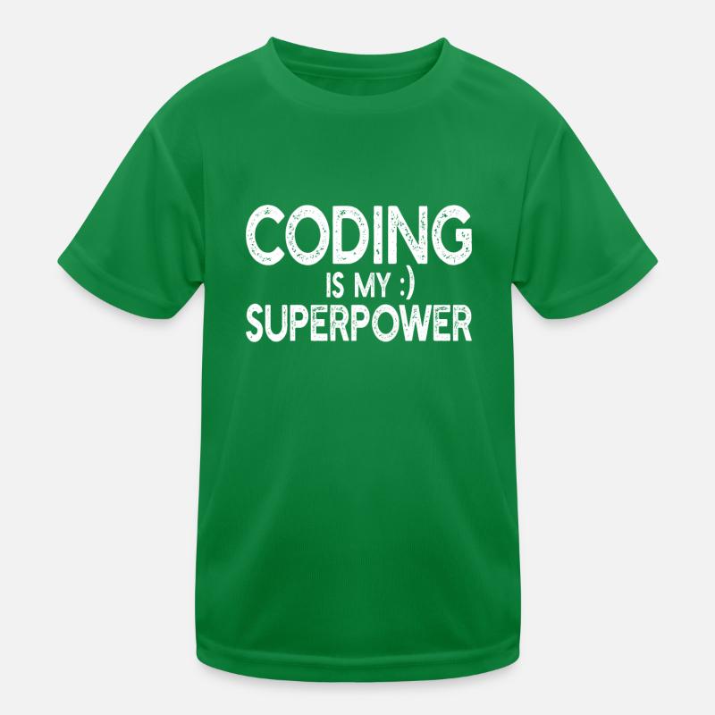 Coding is my superpower - Computer Programmer Kinder Funktions-T-Shirt