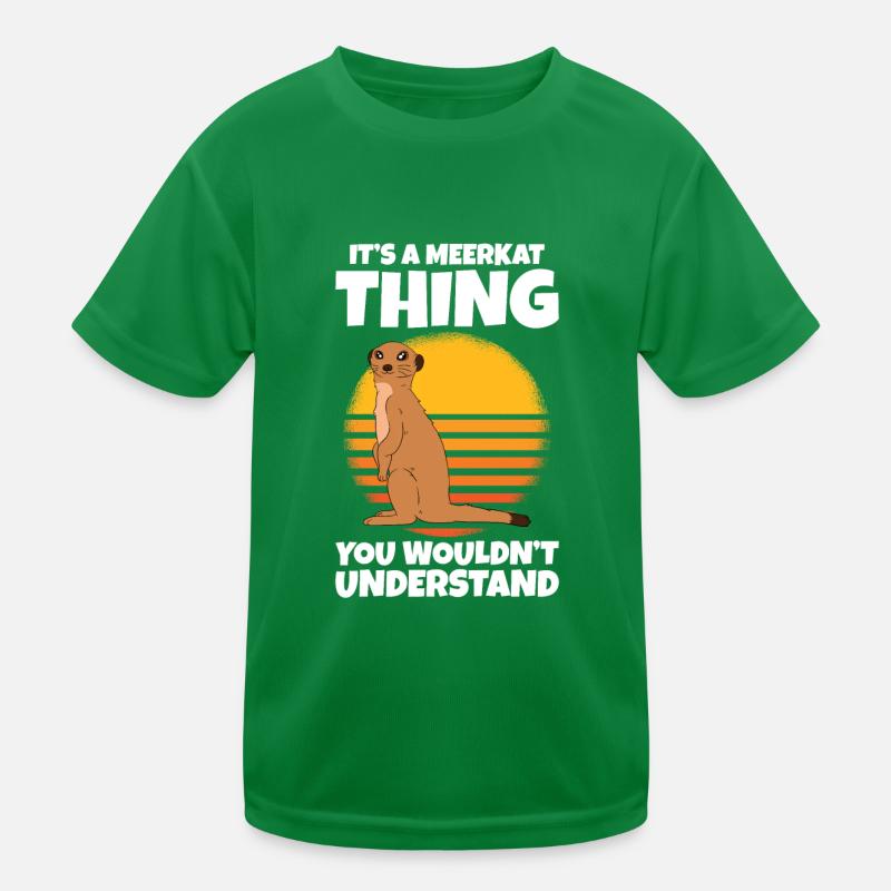 It's A Meerkat Thing Kids Functional T-Shirt