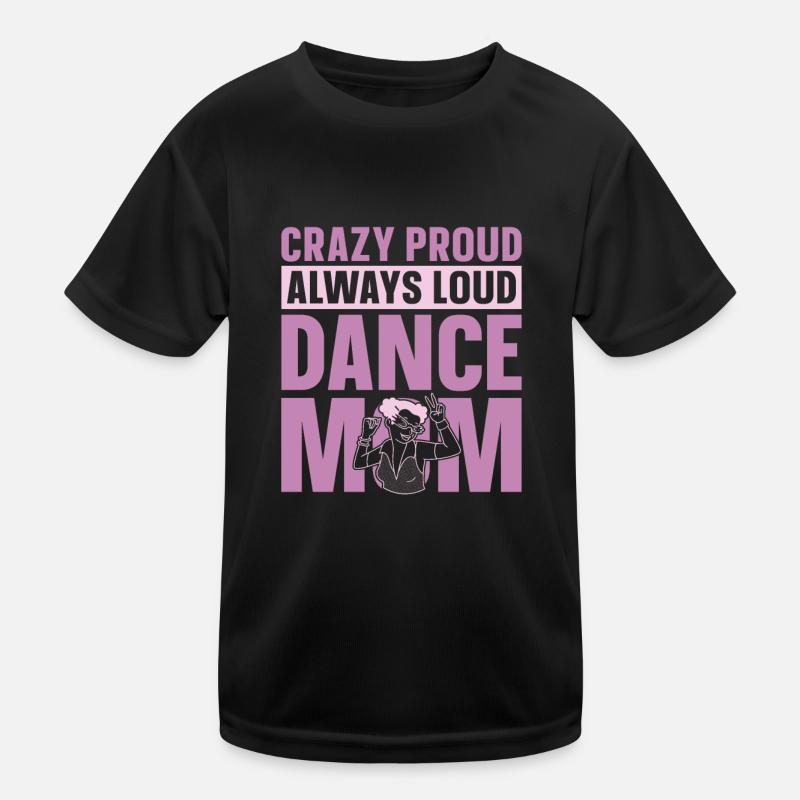 Mom Mutter Mutter Tanz Mutter Kinder Funktions-T-Shirt
