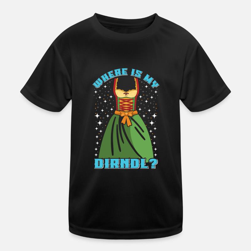 Where is my Dirndl? Trachten Shirt Kids Functional T-Shirt
