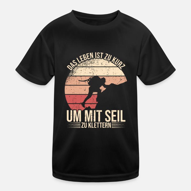 Klettern Spruch Kletterer Bouldern Freeclimbing Kinder Funktions-T-Shirt