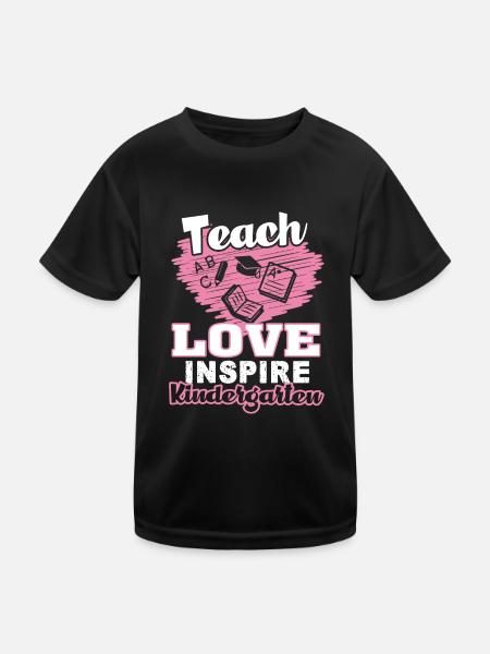 Kindergarten Teacher Teach Love Inspire - Kids Functional T-Shirt - black - Front