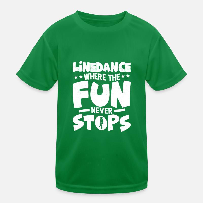 Linedance Where The Fun Never Stops Western Countr Kids Functional T-Shirt
