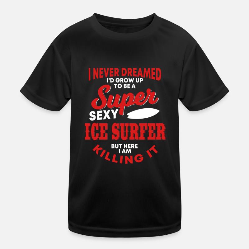 Lustiges Eissurfer Spruch Kaltwasser Surfen Kinder Funktions-T-Shirt