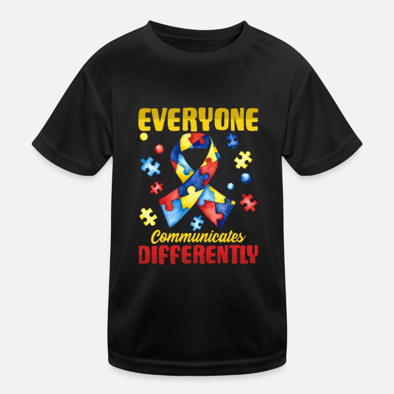 everyone communicates differently autism - Kinder Funktions-T-Shirt - Schwarz