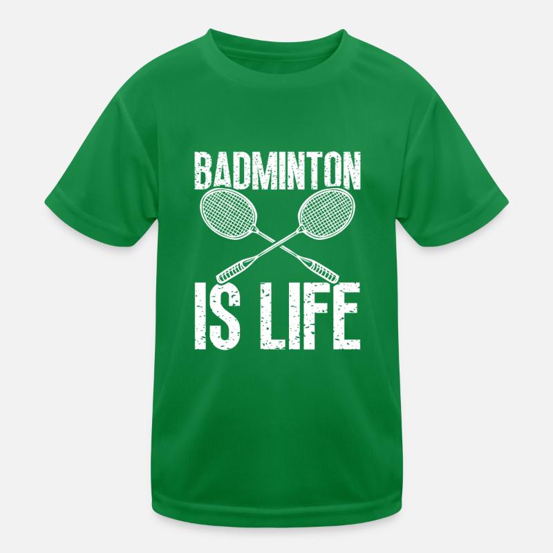 Badminton is life Kids Functional T-Shirt