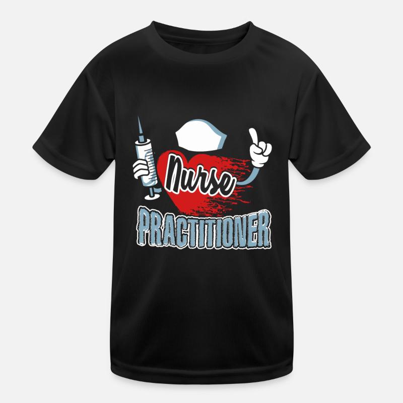 Nurse Practitioner Nurse Practitioner Love Kids Functional T-Shirt