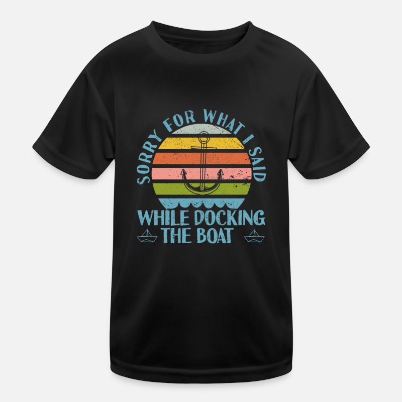 Sorry for what I did when docking Kids Functional T-Shirt