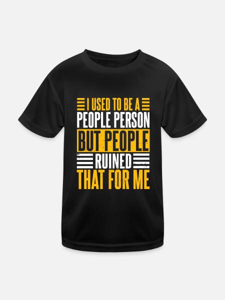 I Used To Be A People Person Men - Kids Functional T-Shirt - black - Front