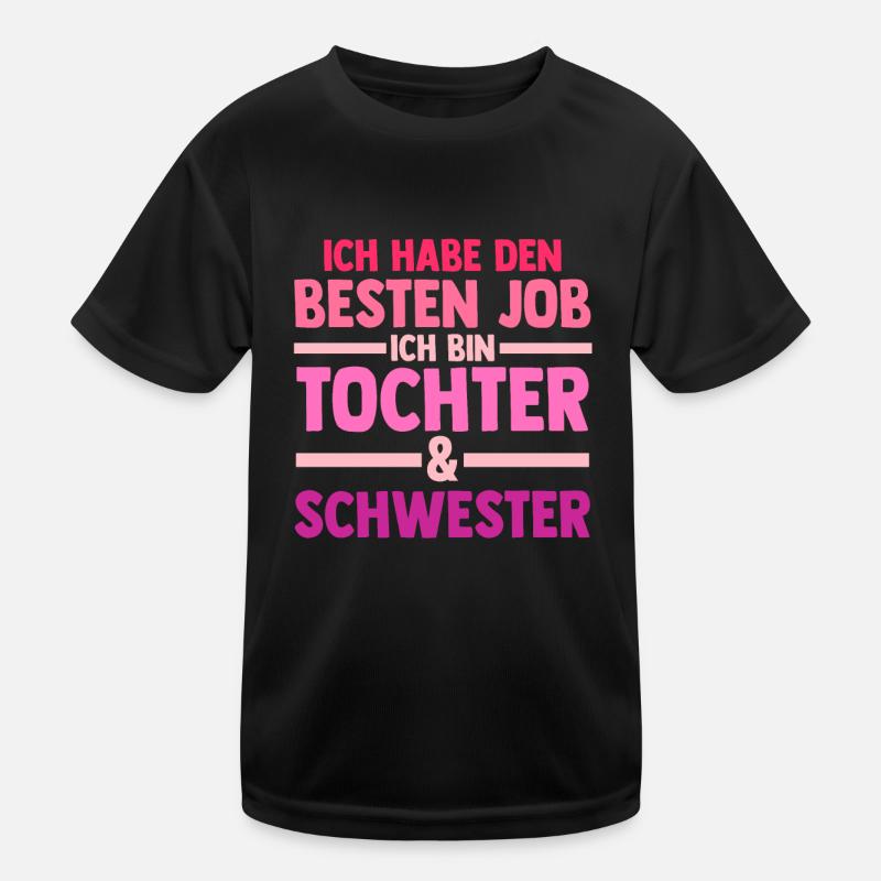 Tochter Schwester Kinder Funktions-T-Shirt