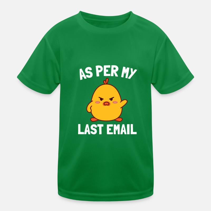 Sarcastic Office - Per My Last Email Kids Functional T-Shirt