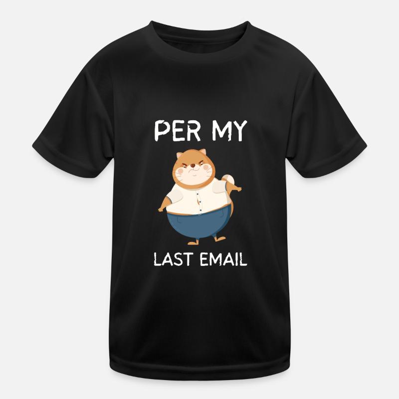 Sarcastic Office - Per My Last Email Kids Functional T-Shirt