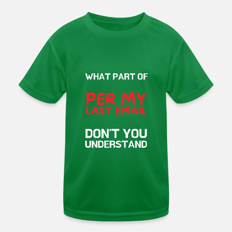 Bureau sarcastique - Par mon dernier e-mail T-shirt sport Enfant