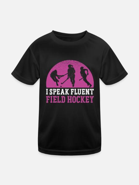 Field Hockey I Speak Fluent Field - Kids Functional T-Shirt - black - Front