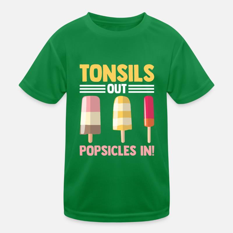 Tonsils Out Popsicles In Tonsillectomy Tonsils Kids Functional T-Shirt