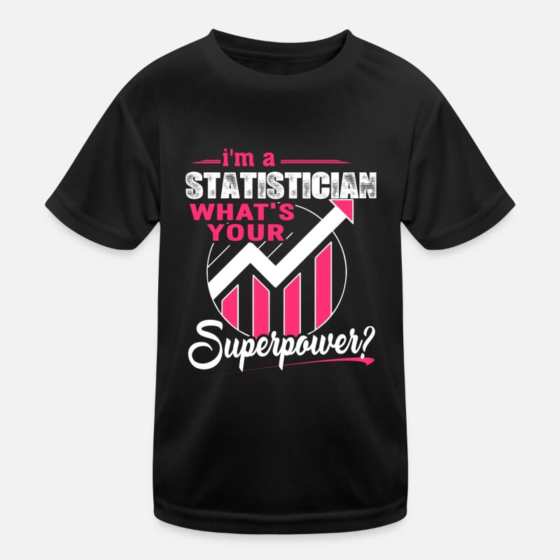 Statistician Statistician Superpower Kids Functional T-Shirt