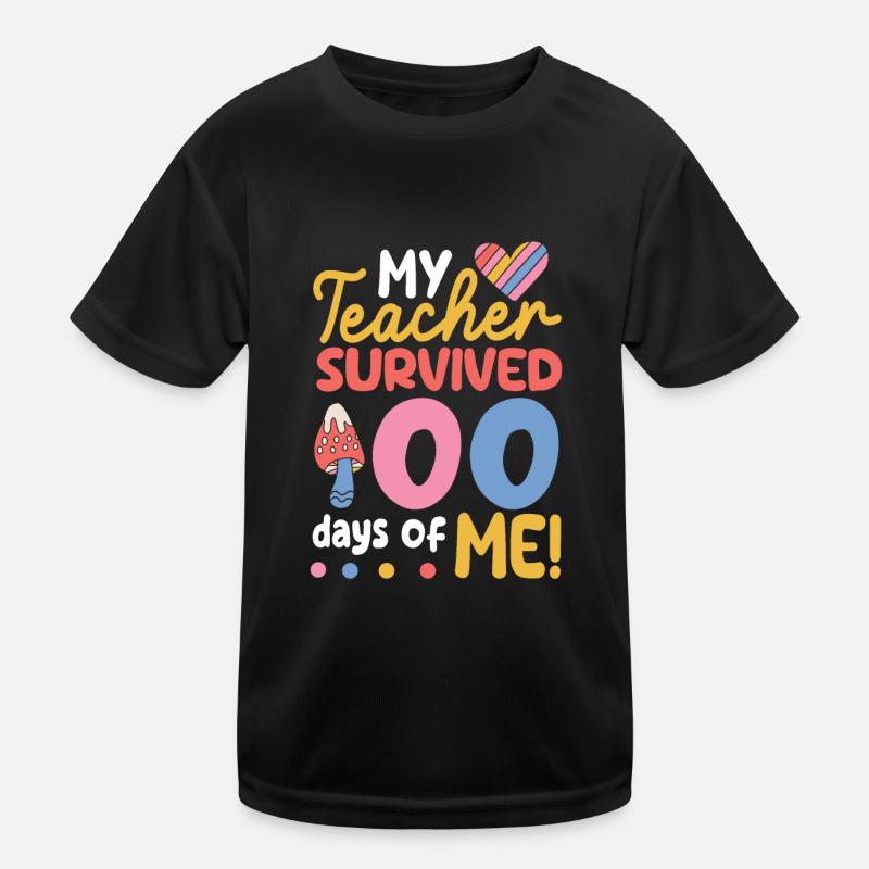 Mon professeur a survécu à 100 jours de moi drôle T-shirt sport Enfant