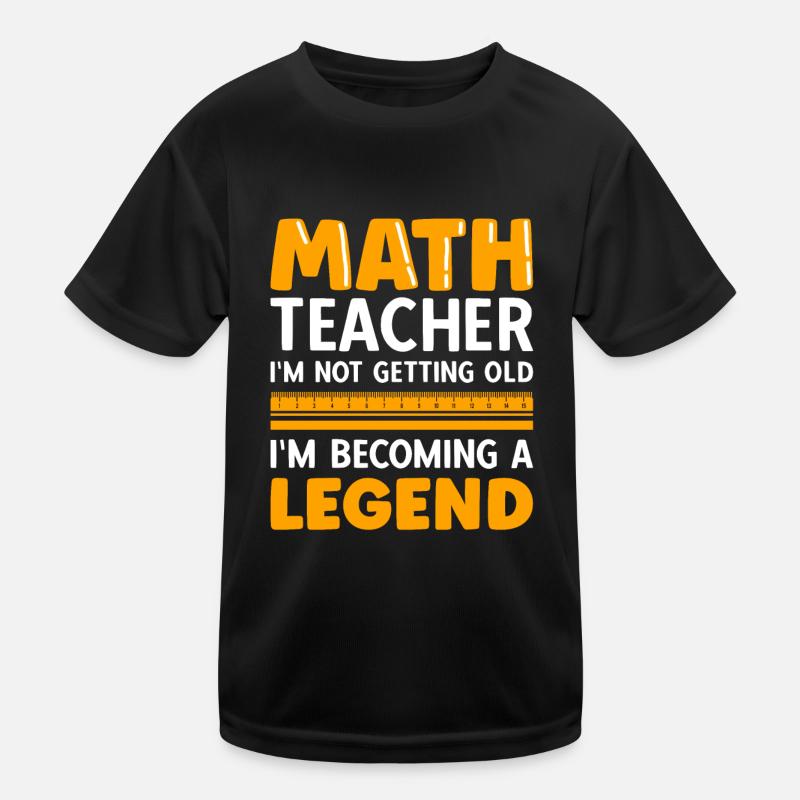 math teacher saying mathematician Kids Functional T-Shirt