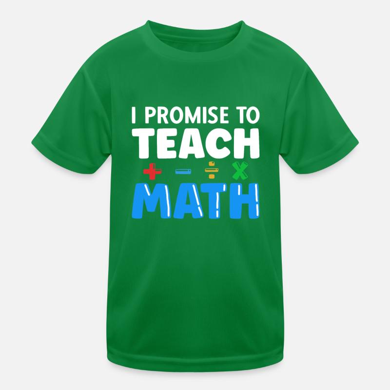 math teacher saying mathematician Kids Functional T-Shirt