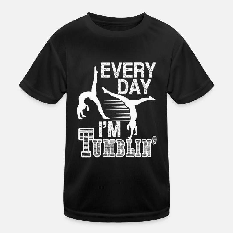 Tumbling Every Day I'm Tumbling Kids Functional T-Shirt