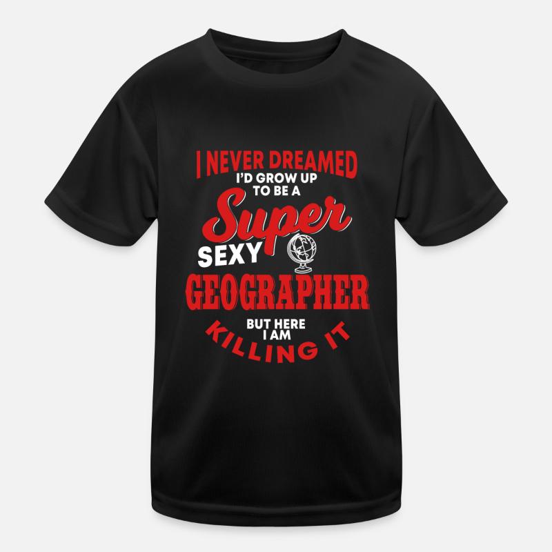 Drôle de dicton de géographe T-shirt sport Enfant