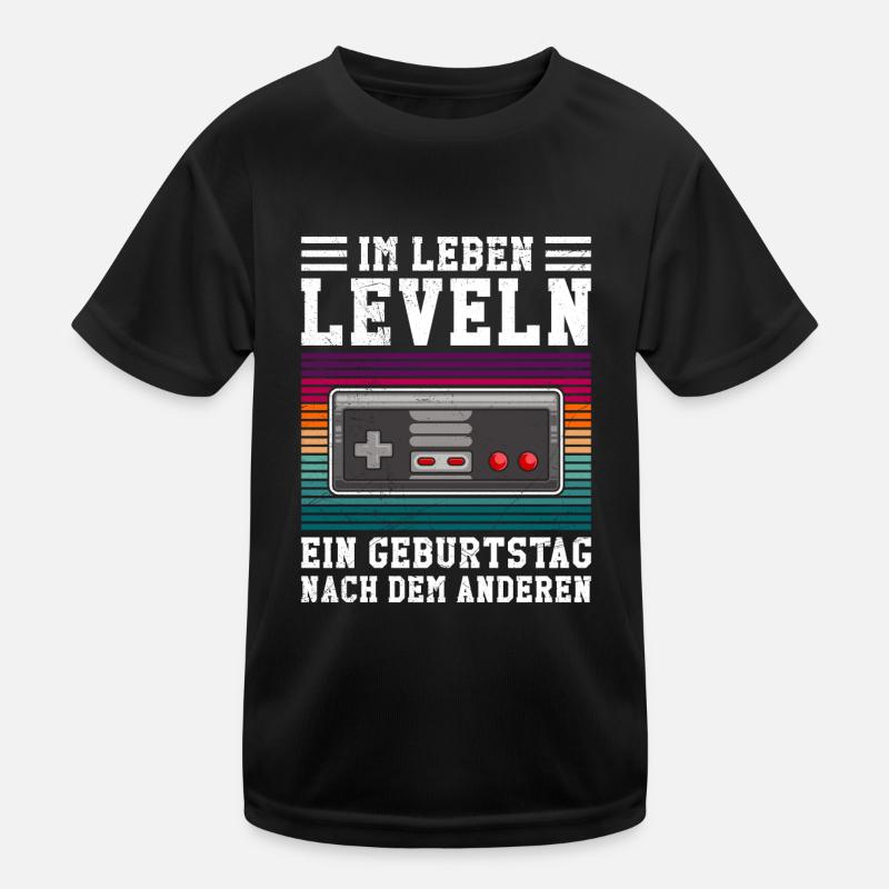 B-Day Im Leben Leveln Ein Bday Nach dem Andern Kinder Funktions-T-Shirt