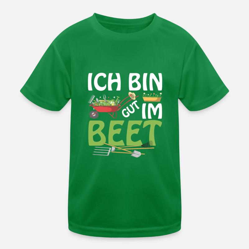 Ich Bin Gut Im Beet Gärtner Kinder Funktions-T-Shirt